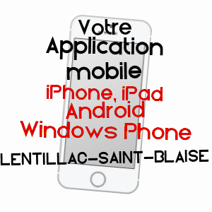 application mobile à LENTILLAC-SAINT-BLAISE / LOT