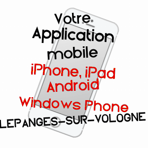 application mobile à LéPANGES-SUR-VOLOGNE / VOSGES