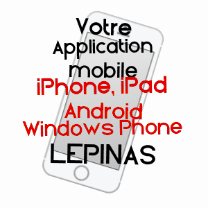 application mobile à LéPINAS / CREUSE