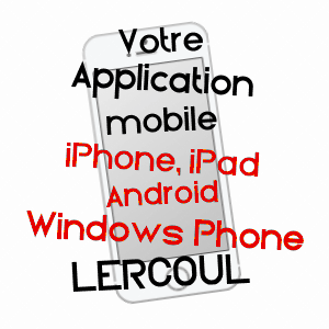 application mobile à LERCOUL / ARIèGE
