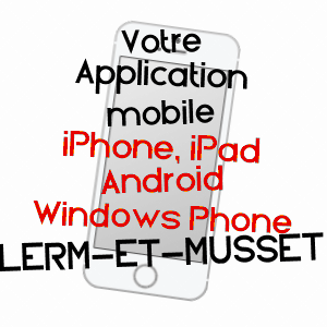 application mobile à LERM-ET-MUSSET / GIRONDE