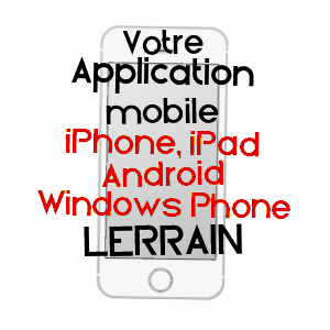 application mobile à LERRAIN / VOSGES