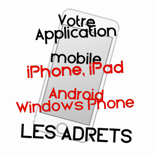 application mobile à LES ADRETS / ISèRE