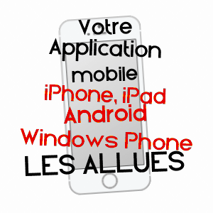 application mobile à LES ALLUES / SAVOIE