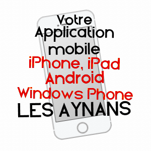 application mobile à LES AYNANS / HAUTE-SAôNE