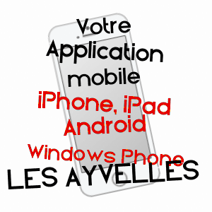 application mobile à LES AYVELLES / ARDENNES