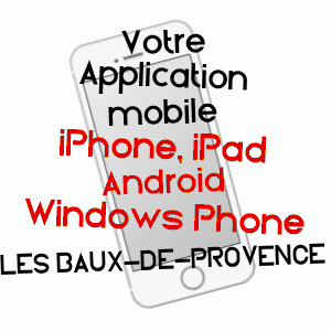 application mobile à LES BAUX-DE-PROVENCE / BOUCHES-DU-RHôNE