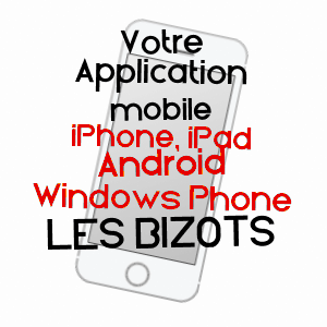 application mobile à LES BIZOTS / SAôNE-ET-LOIRE