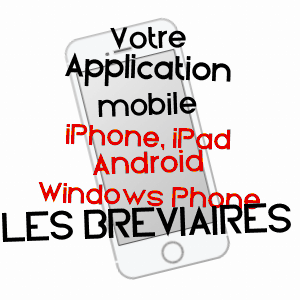 application mobile à LES BRéVIAIRES / YVELINES
