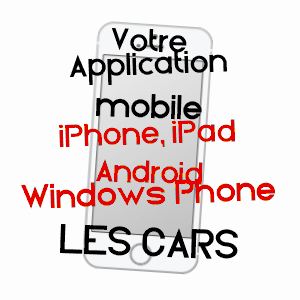 application mobile à LES CARS / HAUTE-VIENNE