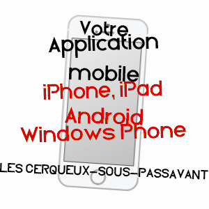 application mobile à LES CERQUEUX-SOUS-PASSAVANT / MAINE-ET-LOIRE