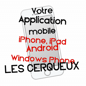 application mobile à LES CERQUEUX / MAINE-ET-LOIRE