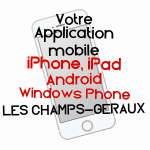application mobile à LES CHAMPS-GéRAUX / CôTES-D'ARMOR