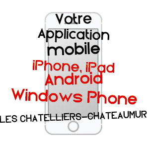 application mobile à LES CHâTELLIERS-CHâTEAUMUR / VENDéE