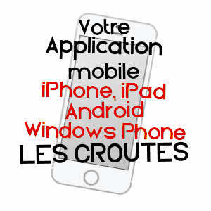 application mobile à LES CROûTES / AUBE