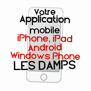 application mobile à LES DAMPS / EURE