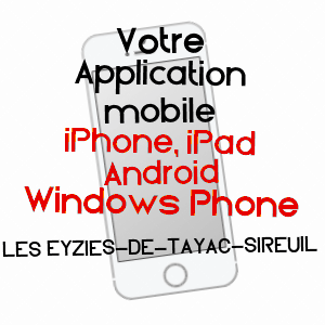 application mobile à LES EYZIES-DE-TAYAC-SIREUIL / DORDOGNE