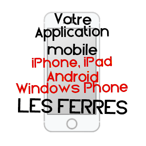 application mobile à LES FERRES / ALPES-MARITIMES