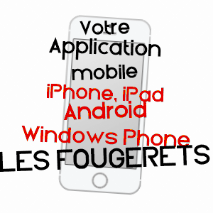 application mobile à LES FOUGERêTS / MORBIHAN