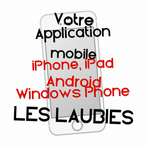 application mobile à LES LAUBIES / LOZèRE