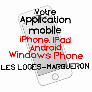 application mobile à LES LOGES-MARGUERON / AUBE