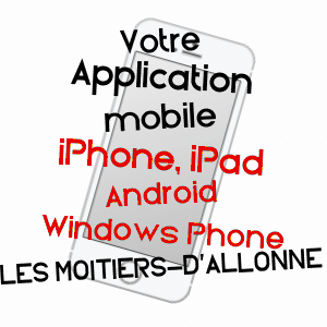 application mobile à LES MOITIERS-D'ALLONNE / MANCHE