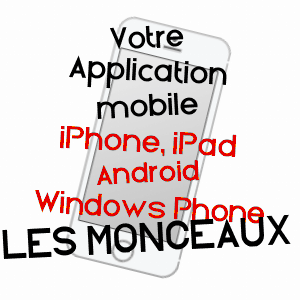 application mobile à LES MONCEAUX / CALVADOS