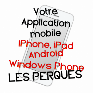 application mobile à LES PERQUES / MANCHE