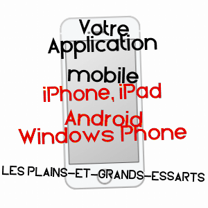 application mobile à LES PLAINS-ET-GRANDS-ESSARTS / DOUBS