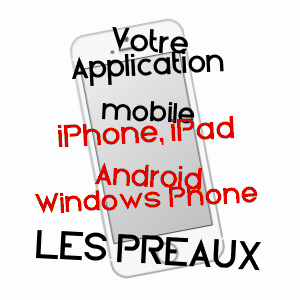 application mobile à LES PRéAUX / EURE