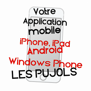 application mobile à LES PUJOLS / ARIèGE