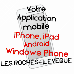 application mobile à LES ROCHES-L'EVêQUE / LOIR-ET-CHER