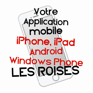application mobile à LES ROISES / MEUSE
