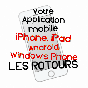 application mobile à LES ROTOURS / ORNE