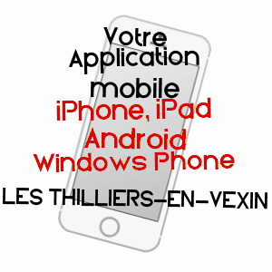 application mobile à LES THILLIERS-EN-VEXIN / EURE