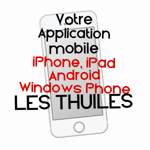 application mobile à LES THUILES / ALPES-DE-HAUTE-PROVENCE
