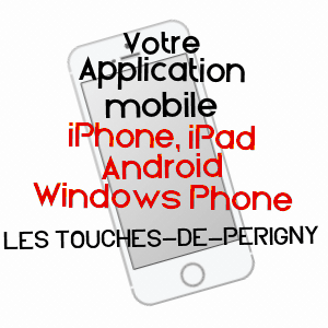 application mobile à LES TOUCHES-DE-PéRIGNY / CHARENTE-MARITIME