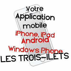 application mobile à LES TROIS-ILETS / MARTINIQUE