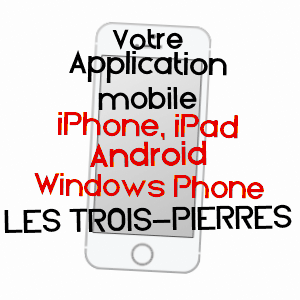 application mobile à LES TROIS-PIERRES / SEINE-MARITIME