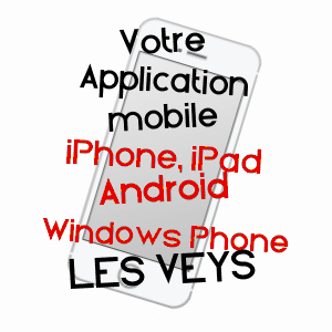 application mobile à LES VEYS / MANCHE