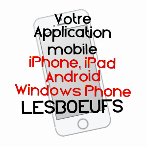 application mobile à LESBOEUFS / SOMME