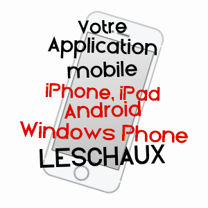 application mobile à LESCHAUX / HAUTE-SAVOIE