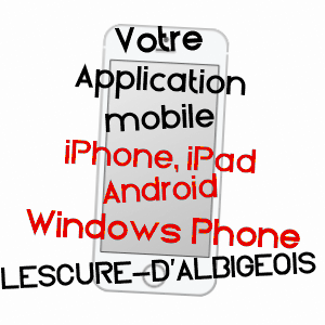 application mobile à LESCURE-D'ALBIGEOIS / TARN