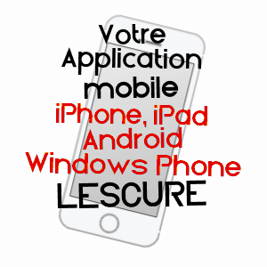 application mobile à LESCURE / ARIèGE
