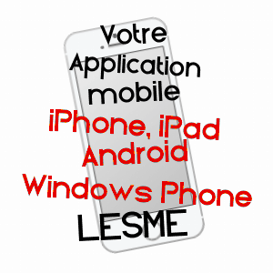 application mobile à LESME / SAôNE-ET-LOIRE