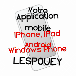 application mobile à LESPOUEY / HAUTES-PYRéNéES