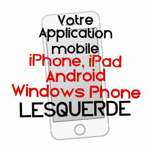 application mobile à LESQUERDE / PYRéNéES-ORIENTALES