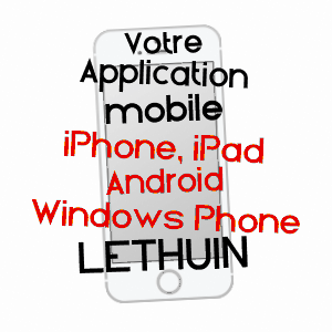 application mobile à LéTHUIN / EURE-ET-LOIR