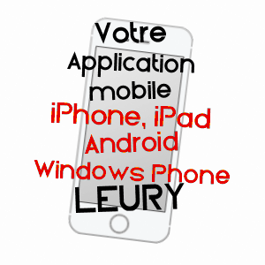 application mobile à LEURY / AISNE