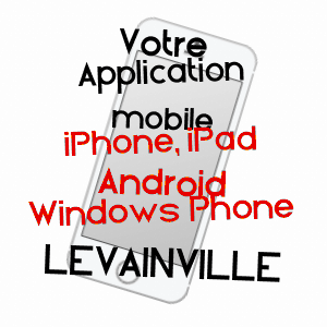 application mobile à LEVAINVILLE / EURE-ET-LOIR